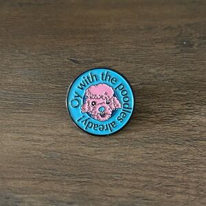 Gilmore Girls - Oy With The Poodles Already Pin